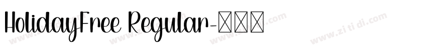 HolidayFree Regular字体转换